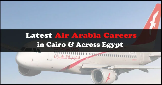 Air Arabia Careers In Egypt