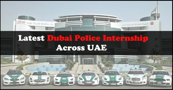 Dubai Police Internship