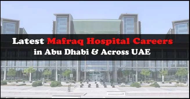 Mafraq Hospital Careers